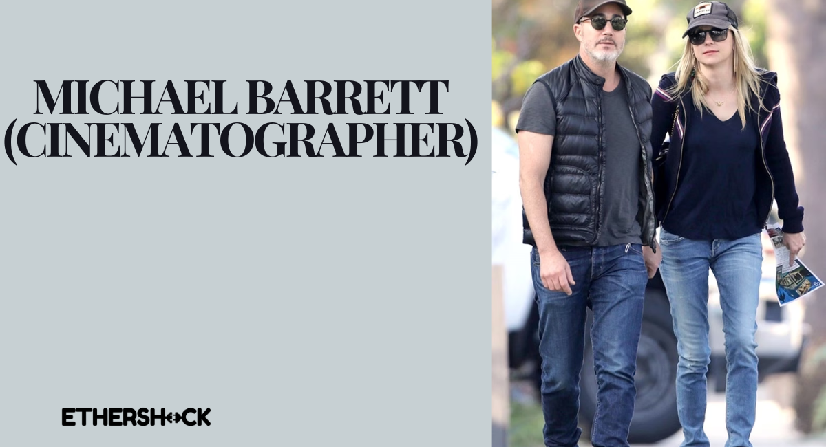 michael barrett (cinematographer)